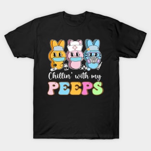 Chilling With My Peeps Cute Easter Nurse Gift For Women T-Shirt